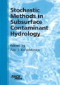 Stochastic Methods In Subsurface Contaminant Hydrology - Preview