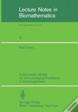 Capa do artigo Stochastic Model For Immunological Feedback In Carcinogenesis: Analysis And Approximations
