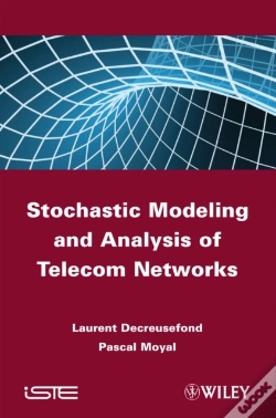 Capa do artigo Stochastic Modeling And Analysis Of Telecom Networks