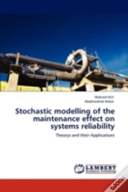 Capa do artigo Stochastic Modelling Of The Maintenance Effect On Systems Reliability