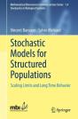 Stochastic Models For Structured Populations - Preview
