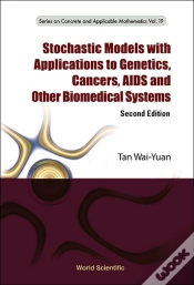 Capa do artigo Stochastic Models With Applications To Genetics, Cancers, Aids And Other Biomedical Systems (Second Edition)