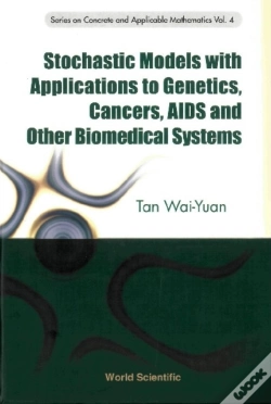 Capa do artigo Stochastic Models With Applications To Genetics, Cancers, Aids And Other Biomedical Systems