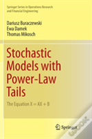Stochastic Models With Power-Law Tails
