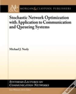 Capa do artigo Stochastic Network Optimization With Applications To Communication And Queueing