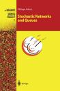 Stochastic Networks And Queues - Preview