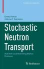 Stochastic Neutron Transport - Preview