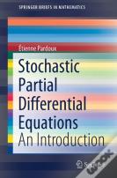 Stochastic Partial Differential Equations