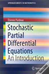 Stochastic Partial Differential Equations