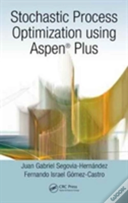 Capa do artigo Stochastic Process Optimization Using Aspen Plusâ®