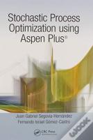 Stochastic Process Optimization Using Aspen Plusâ®