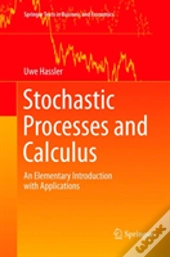 Stochastic Processes And Calculus