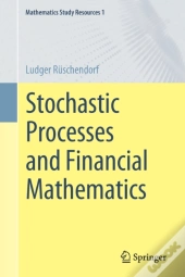 Stochastic Processes And Financial Mathematics