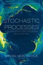 Stochastic Processes: Fundamentals And Emerging Applications - Preview