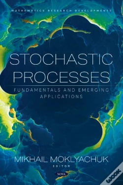 Capa do artigo Stochastic Processes: Fundamentals And Emerging Applications