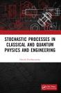 Stochastic Processes In Classical And Quantum Physics And Engineering - Preview