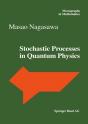 Stochastic Processes In Quantum Physics - Preview
