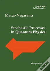 Stochastic Processes In Quantum Physics