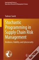Stochastic Programming In Supply Chain Risk Management