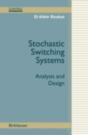 Stochastic Switching Systems - Preview