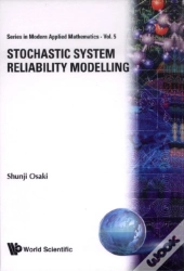 Stochastic System Reliability Modelling