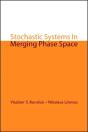 Stochastic Systems In Merging Phase Space - Preview
