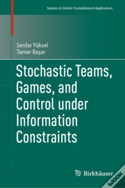 Capa do artigo Stochastic Teams, Games, And Control Under Information Constraints