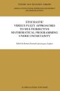 Stochastic Versus Fuzzy Approaches To Multiobjective Mathematical Programming Under Uncertainty - Preview