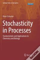 Stochasticity In Processes