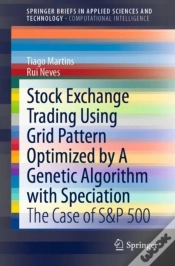 Capa do artigo Stock Exchange Trading Using Grid Pattern Optimized By A Genetic Algorithm With Speciation