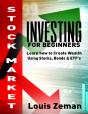 Stock Market Investing For Beginners: Learn How To Create Wealth Using Stocks, Bonds & Etfs - Preview