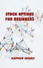 Stock Options For Beginners - Preview