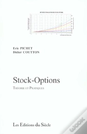 Stock-Options ; Theorie Et Pratiques