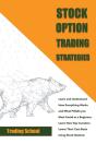 Stock Options Trading Strategies Learn A - Preview