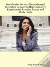 Capa do artigo Stockbroker Series 7 Exam General Securities Registered Representative Examination Practice Exams And Study Guide