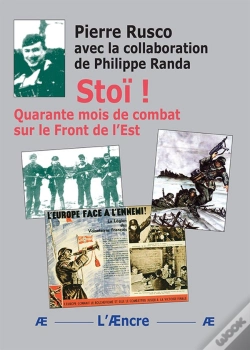 Capa do artigo Stoï ! : Quarante Mois De Combat Sur Le Front De L'Est