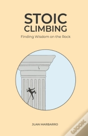 Capa do artigo Stoic Climbing: Finding Wisdom On The Ro