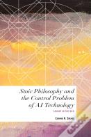 Stoic Philosophy And The Control Problem Of Ai Technology