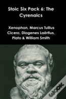 Stoic Six Pack 6: The Cyrenaics