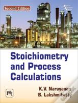 Stoichiometry And Process Calculations