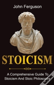 Capa do artigo Stoicism: A Comprehensive Guide To Stoic