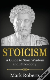 Capa do artigo Stoicism: A Guide To Stoic Wisdom And Philosophy