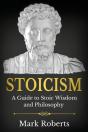Stoicism: A Guide To Stoic Wisdom And Philosophy - Preview