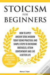 Stoicism For Beginners