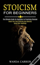Stoicism For Beginners