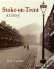 Capa do artigo Stoke-On-Trent: A History
