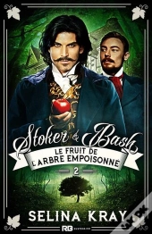Stoker & Bash - T02 - Le Fruit De L'Arbre Empoisonne - Stoker & Bash, T2