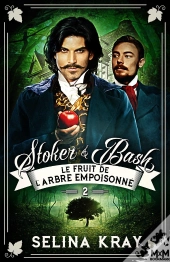 Stoker & Bash - T02 - Le Fruit De L'Arbre Empoisonne - Stoker & Bash, T2