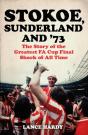 Stokoe, Sunderland And 73 - Preview