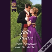 Stolen Encounters With The Duchess